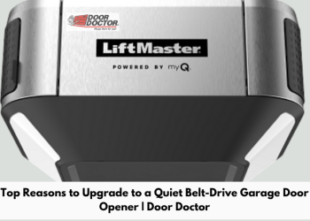 Top Reasons to Upgrade to a Quiet Belt-Drive Garage Door Opener 